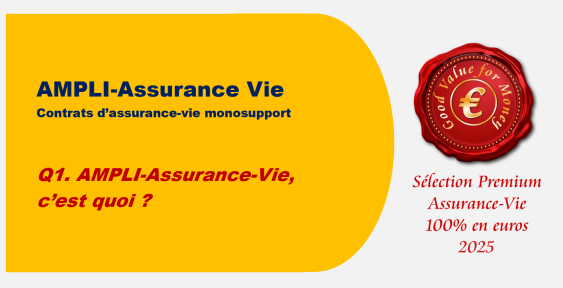 Q1. AMPLI-Assurance Vie, c'est quoi ?