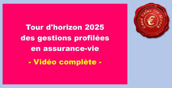 Tour d’horizon 2025 des gestions profilées en assurance-vie