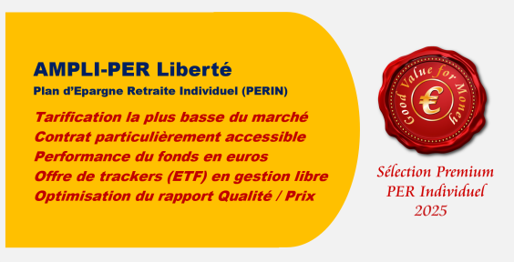 Lecture 2025 par Good Value for Money des caractéristiques et des atouts de l’offre AMPLI-PER Liberté