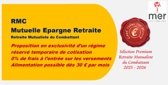 Présentation 2025-2026 de la Retraite Mutualiste du Combattant de la Mutuelle Epargne Retraite (MER)