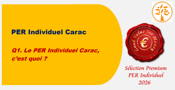VID101 - Q1. Le PER Individuel Carac, c’est quoi ?